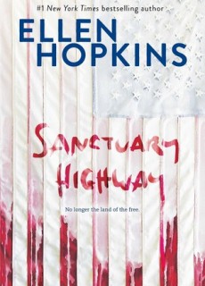 When Does Sanctuary Highway By Ellen Hopkins Come Out? 2021 YA Fiction Releases