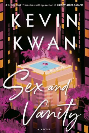 When Does Sex And Vanity By Kevin Kwan Come Out? 2020 Contemporary Romance Releases
