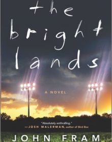 The Bright Lands By John Fram Release Date? 2020 LGBT Horror & Mystery Releases