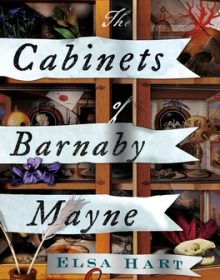 The Cabinets Of Barnaby Mayne By Elsa Hart Release Date? 2020 Historical Mystery Releases