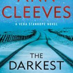 The Darkest Evening By Ann Cleeves Release Date? 2020 Mystery Fiction Releases