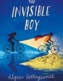 The Invisible Boy By Alyssa Hollingsworth Release Date? 2020 Middle Grade Fiction Releases