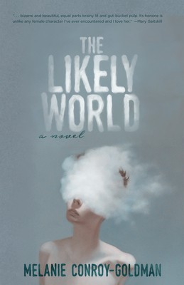 When Will The Likely World By Melanie Conroy-Goldman Come Out? 2020 Speculative Fiction Releases