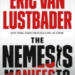 The Nemesis Manifesto By Eric Van Lustbader Release Date? 2020 Thriller Releases