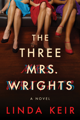 The Three Mrs. Wrights By Linda Keir Release Date? 2020 Mystery & Suspense Releases
