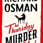 The Thursday Murder Club By Richard Osman Release Date? 2020 Mystery Thriller & Crime Fiction