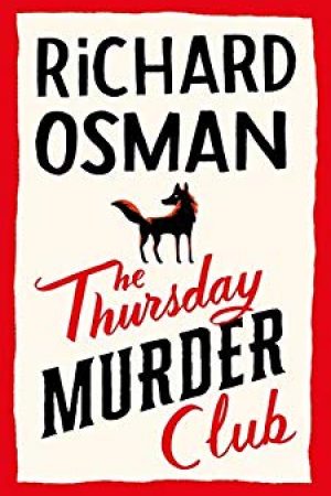 The Thursday Murder Club By Richard Osman Release Date? 2020 Mystery Thriller & Crime Fiction