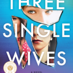 When Does Three Single Wives By Gina LaManna Release? 2020 Mystery Thriller Releases