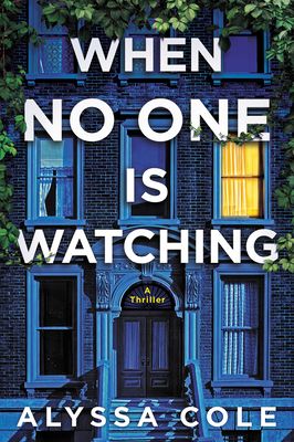 When No One Is Watching By Alyssa Cole Release Date? 2020 Mystery Thriller Releases