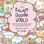 When Will Kawaii Doodle World By Pic Candle & Zainab Khan Release? 2020 Nonfiction Releases