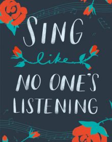 When Does Sing Like No One's Listening By Vanessa Jones Come Out? 2020 YA Contemporary Releases