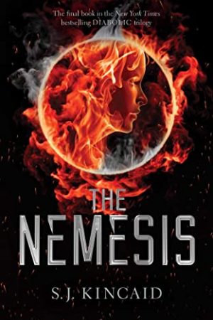 The Nemesis (The Diabolic #3) By S.J. Kincaid Release Date? 2020 YA Science Fiction