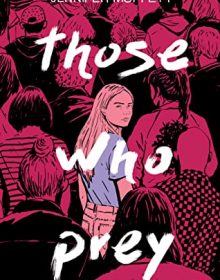 When Will Those Who Prey By Jennifer Moffett Release? 2020 YA Mystery Thriller Releases