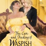 When Will The Care And Feeding Of Waspish Widows Release? 2020 LGBT Historical Fiction