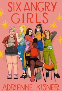 When Will Six Angry Girls By Adrienne Kisner Come Out? 2020 YA Contemporary Releases