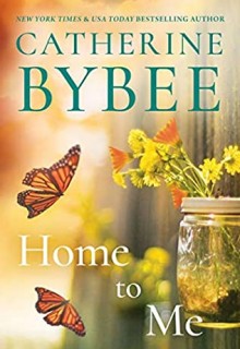 Catherine Bybee - Home To Me (Canyon Creek #2) Releases Today? 2020 Contemporary Romance Releases
