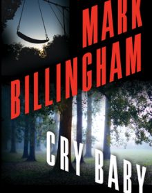 When Will Cry Baby (Tom Thorne 17) By Mark Billingham Come Out? 2021 Paperback Releases