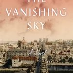 The Vanishing Sky By L. Annette Binder Release Date? 2020 Historical Fiction Releases