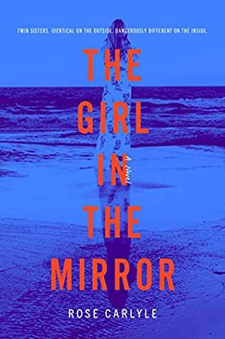 The Girl In The Mirror By Rose Carlyle Release Date? 2020 Thriller Adult Fiction Releases