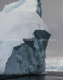 Blizzard: Poems By Henri Cole Release Date? 2020 Poetry Releases