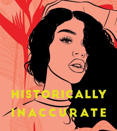 Historically Inaccurate By Shay Bravo Release Date? 2020 YA Contemporary Releases