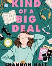 When Does Kind Of A Big Deal By Shannon Hale Come Out? 2020 YA Contemporary Fantasy