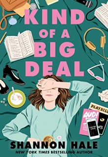 When Does Kind Of A Big Deal By Shannon Hale Come Out? 2020 YA Contemporary Fantasy