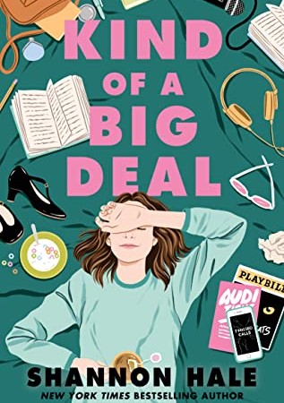 When Does Kind Of A Big Deal By Shannon Hale Come Out? 2020 YA Contemporary Fantasy