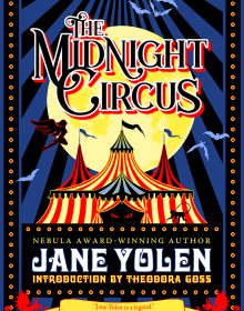 The Midnight Circus By Jane Yolen Release Date? 2020 Horror & Fantasy Releases