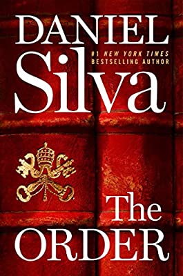 The Order (Gabriel Allon #20) By Daniel Silva Release Date? 2020 Thriller & Mystery Releases