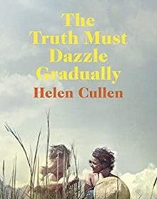 The Truth Must Dazzle Gradually By Helen Cullen Release Date? 2020 Romance Releases