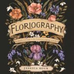 Floriography By Jessica Roux Release Date? 2020 Nonfiction Releases