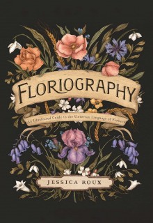 Floriography By Jessica Roux Release Date? 2020 Nonfiction Releases