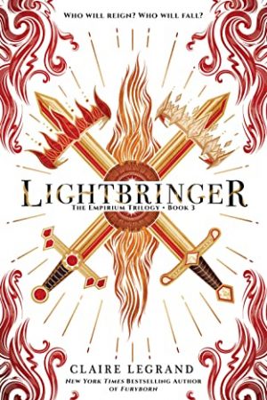 Lightbringer (Empirium #3) By Claire Legrand Release Date? LGBT, YA & Fantasy Releases