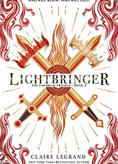 Lightbringer (Empirium #3) By Claire Legrand Release Date? LGBT, YA & Fantasy Releases