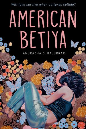 American Betiya By Anuradha D. Rajurkar Release Date? 2021 YA Contemporary Romance