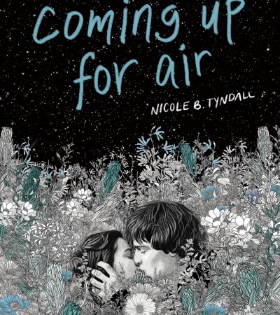 When Will Coming Up For Air By Nicole Tyndall Release? 2020 YA Contemporary Releases
