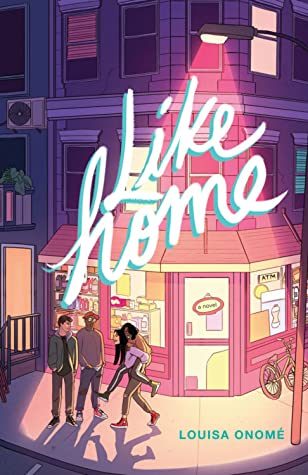 Like Home By Louisa Onomé Release Date? 2021 YA Contemporary Realistic Fiction Releases