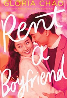 When Does Rent A Boyfriend By Gloria Chao Come Out? 2020 YA Romance Releases