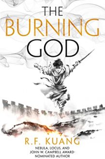 When Does The Burning God (The Poppy War #3) By R.F. Kuang Come Out? 2020 Epic Fantasy