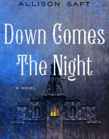 When Does Down Comes The Night By Allison Saft Release? 2021 YA & LGBT Fantasy Releases