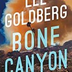 When Does Bone Canyon (Eve Ronin, #2) By Lee Goldberg Come Out? 2020 Mystery Releases