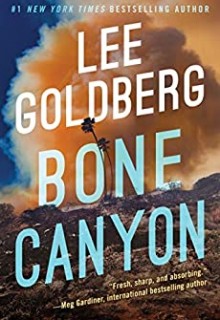 When Does Bone Canyon (Eve Ronin, #2) By Lee Goldberg Come Out? 2020 Mystery Releases