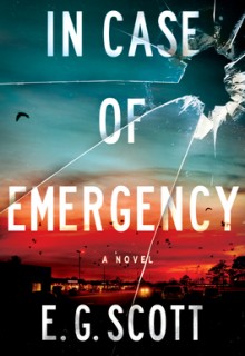In Case of Emergency By E.G. Scott Release Date? 2020 Mystery Thriller Releases