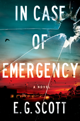 In Case of Emergency By E.G. Scott Release Date? 2020 Mystery Thriller Releases