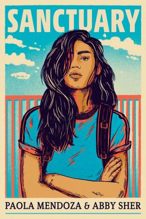 When Will Sanctuary By Paola Mendoza & Abby Sher Come Out? 2020 YA Science Fiction Releases