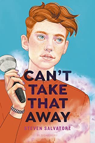 When Does Can't Take That Away By Steven Salvatore Release? 2021 YA LGBT Fiction Releases