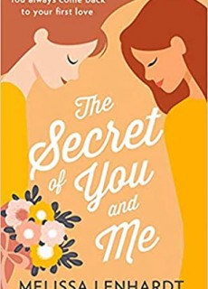 The Secret Of You And Me By Melissa Lenhardt Release Date? 2020 Contemporary Romance Releases