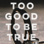 When Will Too Good To Be True By Carola Lovering Come Out? 2020 Mystery Releases
