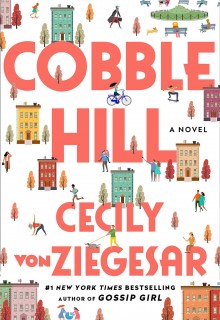 When Will Cobble Hill By Cecily Von Ziegesar Come Out? 2020 Adult Fiction Releases